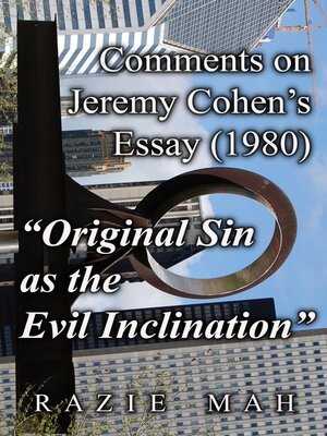 cover image of Comments on Jeremy Cohen's Essay (1980) "Original Sin as the Evil Inclination"